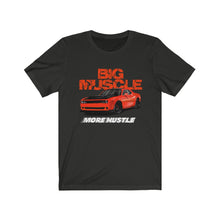 Load image into Gallery viewer, Big Muscle More Hustle Unisex Jersey Short Sleeve Tee