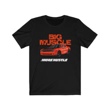 Load image into Gallery viewer, Big Muscle More Hustle Unisex Jersey Short Sleeve Tee
