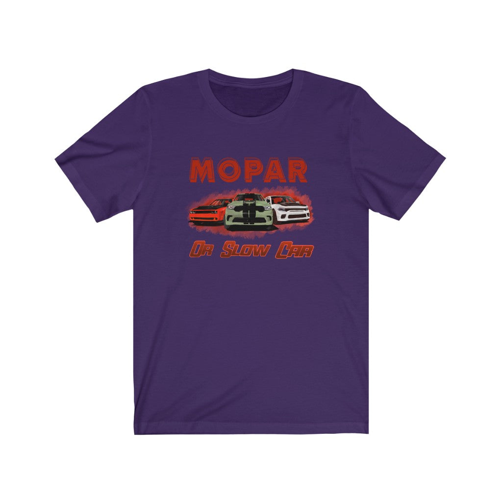 Mopar Or Slow Car Unisex Jersey Short Sleeve Tee – Artomotion, image size:1024x1024