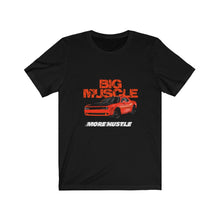 Load image into Gallery viewer, Big Muscle More Hustle Unisex Jersey Short Sleeve Tee
